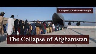 The Collapse of Afghanistan | فروپاشی افغانستان |