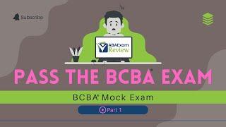 BCBA® Mock Exam - Full BCBA® Exam Review Practice | BCBA® Exam Preparation [Part 1]