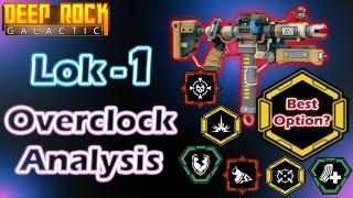 Lok-1 Smart Rifle: Overclock Analysis - Deep Rock Galactic