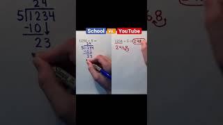 School vs. YouTube: 1234 ÷ 5 #Shorts #math #maths #mathematics #school #YouTube