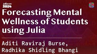 Forecasting Mental Wellness of Students using Julia | Raviraj Burse, Shidling Bhangi