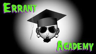 Errant Academy episode 0 (part 1 of 2)