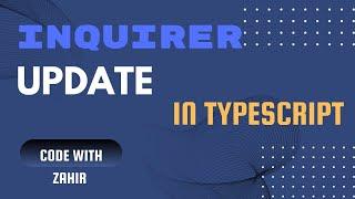 Important Inquirer Package Update & Error Solution | NodeJS | TypeScript