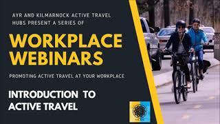 Active Travel in the Workplace: Introduction To Active Travel