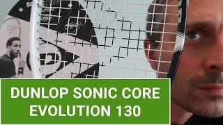 Dunlop Sonic Core Evolution 130 Review