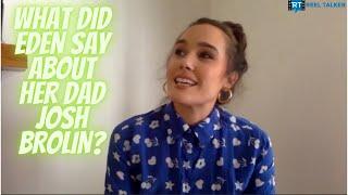 Eden Brolin on the Similarities and Differences She Has with Her Famous Dad, Josh Brolin