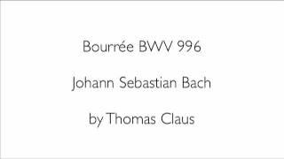 BWV 996 Bourrée - J.S BACH Classical Guitar