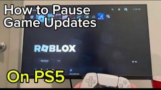 PS5: How to pause game updates on PS5 (EASY TUTORIAL!) (2025)