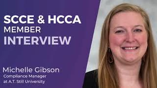 SCCE & HCCA Member Interview -  Michelle Gibson