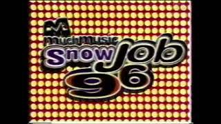 MUCHMUSIC - SNOWJOB '96