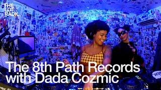 The 8th Path Records with Dada Cozmic @TheLotRadio  11-27-2024