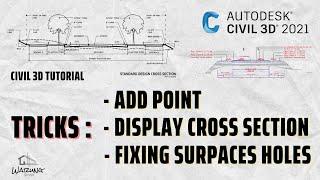 TRICKS ADD POINT, DISPLAY CROSS SECTION AND FIXING SURPACE HOLES IN CIVIL 3D