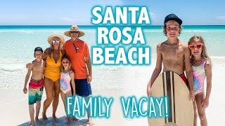 FAMILY VACATION!! | Santa Rosa Beach, Florida 30A TRAVEL DIARY