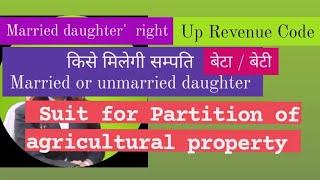Daughter's right into father's agricultural property| daughter or brother who will have right #law