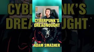 Adam Smasher Explained: Cyberpunk’s Deadliest Dreadnought