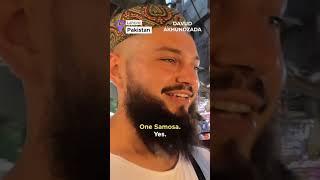 Davud Akhundzada Enjoys Samosa In Lahore, Pakistan  #shorts