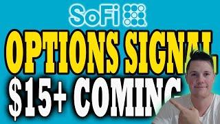 SoFi Options Signal $15+ Coming  BIG Money to Cover 11.6M Shares │ SoFi Stock Analysis