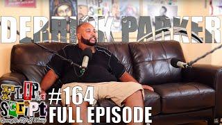 F.D.S #164 - DERRICK PARKER (HIP HOP COP) GOING UNDERCOVER & WHO REALLY KILLED JMJ? FULL EPISODE