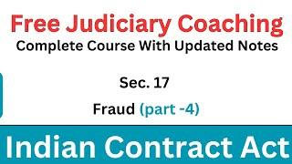 Contract Act Sec. 17 Fraud (Part - 4) | Free Judiciary Coaching | Vijandra Verma Sir