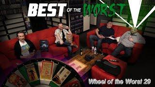 Best of the Worst: Wheel of the Worst #29