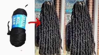 SAVE YOUR MONEY  I made butterfly loc with Brazilian wool | Brazilian wool hairstyles.