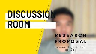 Discussion Room | Writing Research Proposal for Senior High school Students - HUMSS