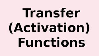 Transfer Functions in the Perceptron and Artificial Neural Networks