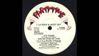 T La Rock & DJ Jazzy Jay - It's Yours