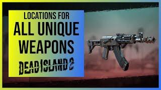 Dead Island 2: All Unique Weapon Locations