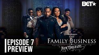 The Family Business: New Orleans Episode 8 TRAILER & EP7 REVIEWS | Carl Webber | BET+