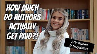 HOW MUCH DO AUTHORS ACTUALLY GET PAID? | Advances & Royalties | Publishing Finance