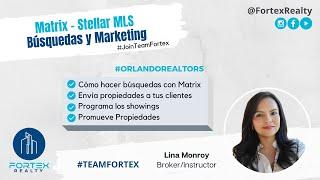 Matrix - Stellar MLS - Búsquedas y Marketing - Orlando Real Estate - Lina Monroy Broker