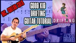 How to play Good Kid - Drifting Guitar Tutorial