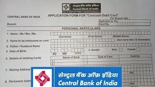 Central Bank Of India ATM Card Form Fill UP 2025 ?