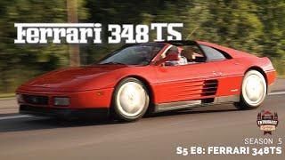 Is the Ferrari 348ts the most underrated Ferrari ever? Is it a better choice than a 355? TEG S5 E8