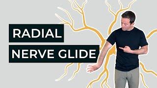 How to Perform a Radial Nerve Glide with Precision (for neck, shoulder, elbow and thumb complaints)