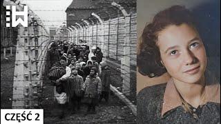 Nazistowskie tortury na żydowskiej dziewczynie i jej zemsta - Auschwitz – Dita Kraus - Część 2