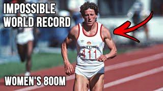 The IMPOSSIBLE World Record | Women’s 800m