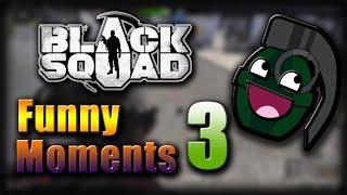 BlackSquad Funny Moments #3