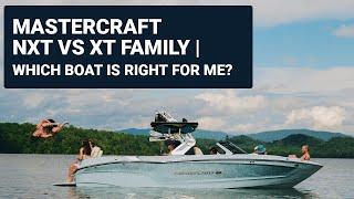 MasterCraft NXT vs XT Family Comparison | Which Boat is Best for Me?