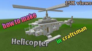 How to make helicopter in craftsman easy tutorial | MIZNA KHAN