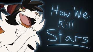 How We Kill Stars - Artfight PMV Attack for LadyTeelia