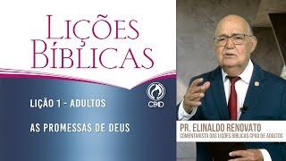 Lição 1 - Lições Bíblicas Adultos - 4º Trim./2024 - CPAD