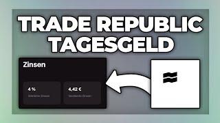 Trade Republic Tagesgeldkonto eröffnen mit 4% Zinsen - Tutorial