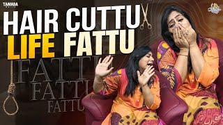 Hair Cuttu Life Fattu || Sunaina Vlogs || Tamada Media