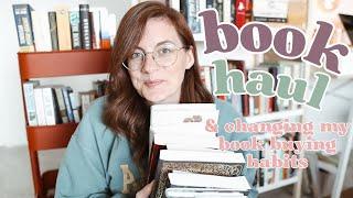 I'm changing how I buy books in the future & a BOOK HAUL