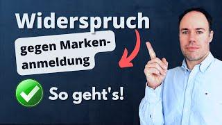 Widerspruch: So zerstörst du eine fremde Markenanmeldung effizient