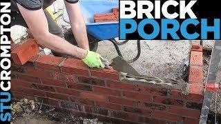 how to build a brick porch - bricklaying tutorial stu crompton