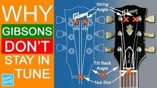 Why Gibson Guitars Go Out of Tune So Easy