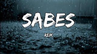 Reik - Sabes (LETRA)